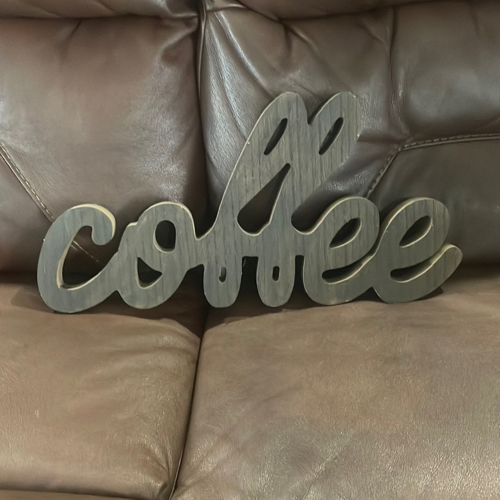 Coffee Home Decor Sign